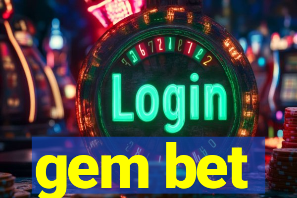 gem bet
